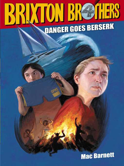 Title details for Danger Goes Berserk by Mac Barnett - Available